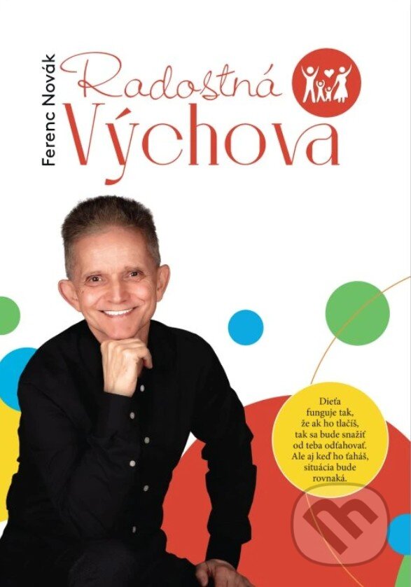 Radostná výchova - Ferenc Novák - kniha z kategorie Vzťahy a rodina