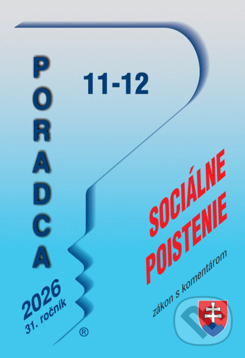 Levně Poradca č. 11-12 / 2026 - Zákon o sociálnom poistení s komentárom - kniha z kategorie Právo sociálneho zabezpečenia