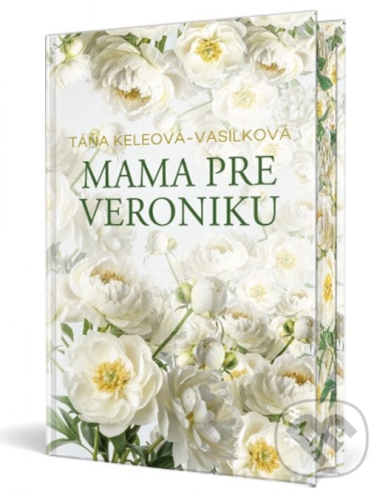 Levně Mama pre Veroniku - Táňa Keleová-Vasilková - kniha z kategorie Romantika