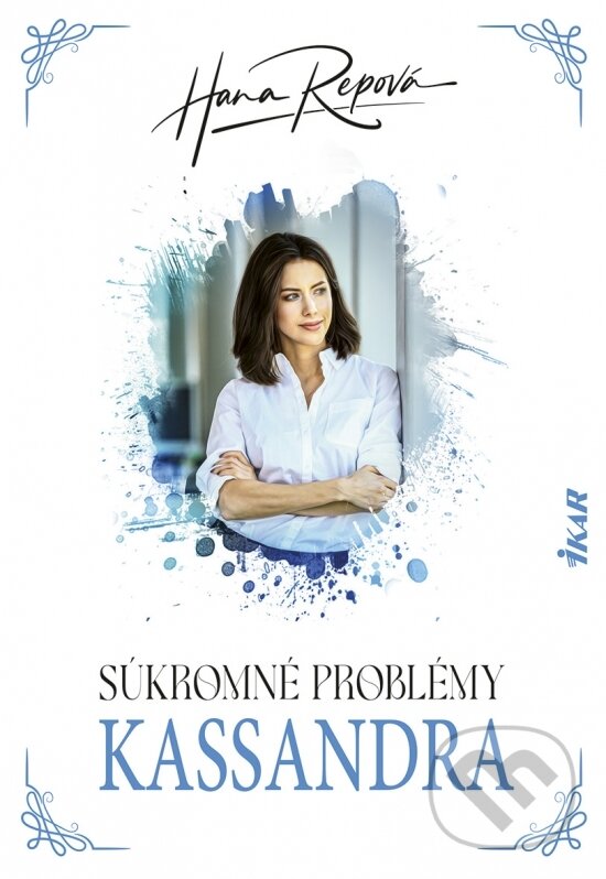 Levně Súkromné problémy: Kassandra - Hana Repová - kniha z kategorie Romantika