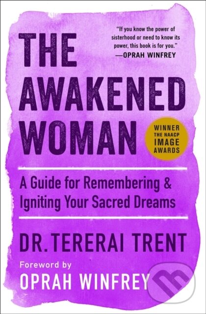 Levně The Awakened Woman (A Guide for Remembering & Igniting Your Sacred Dreams) - kniha z kategorie Humanitné a spoločenské vedy