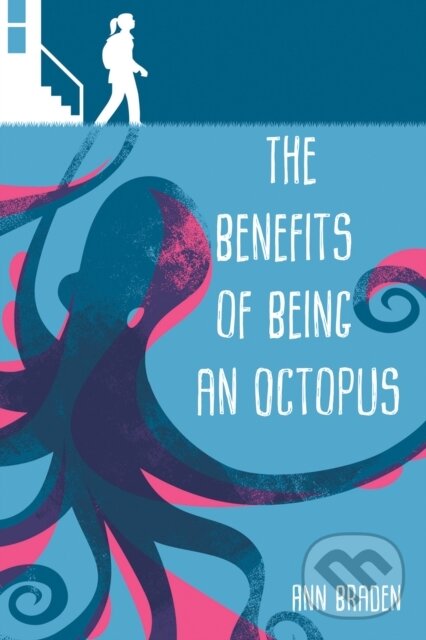 Levně The Benefits of Being an Octopus - Ann Braden - kniha z kategorie Pre deti a mládež