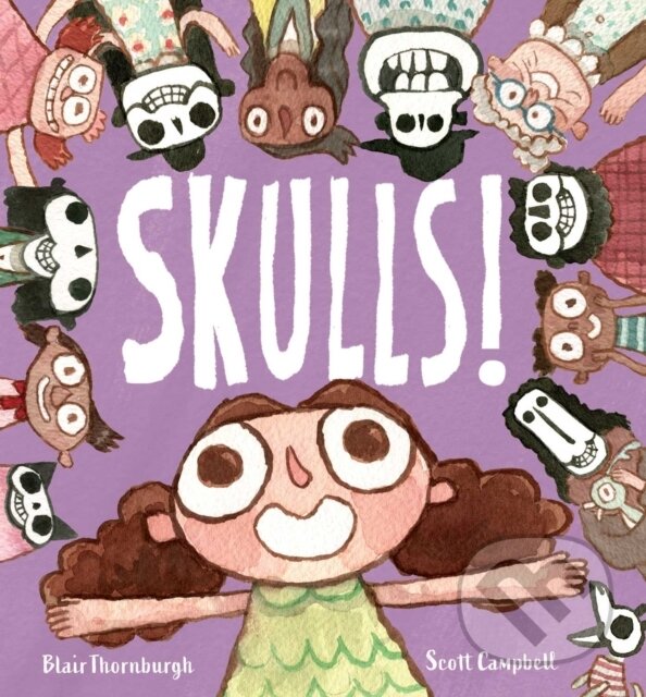 Kniha: Skulls! (Blair Thornburgh). Atheneum Books for Young Readers, 2019