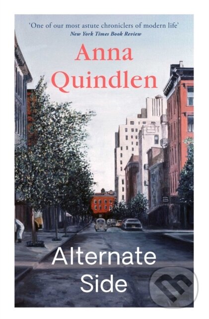 Kniha: Alternate Side (Anna Quindlen). Scribner, 2019