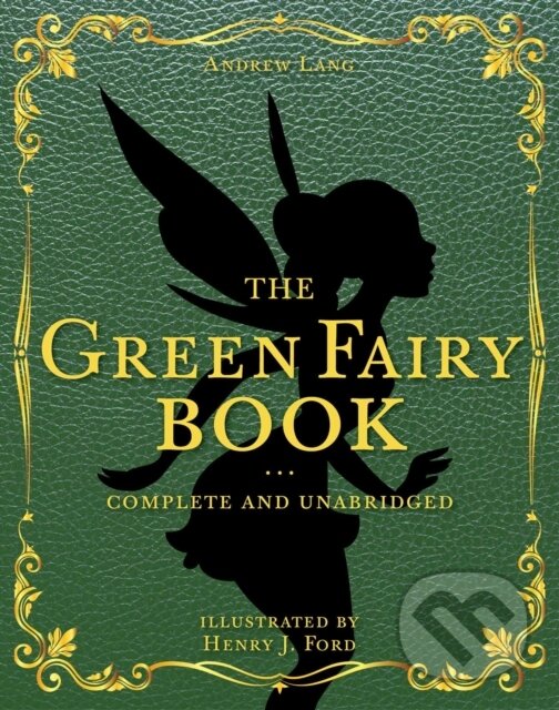 Kniha: The Green Fairy Book (Andrew Lang). , 2020