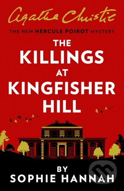 Levně The Killings at Kingfisher Hill (The New Hercule Poirot Mystery) - kniha z kategorie Beletria
