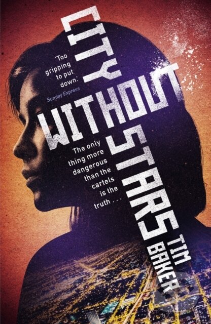 Levně City Without Stars - Tim Baker - kniha z kategorie Thrillery