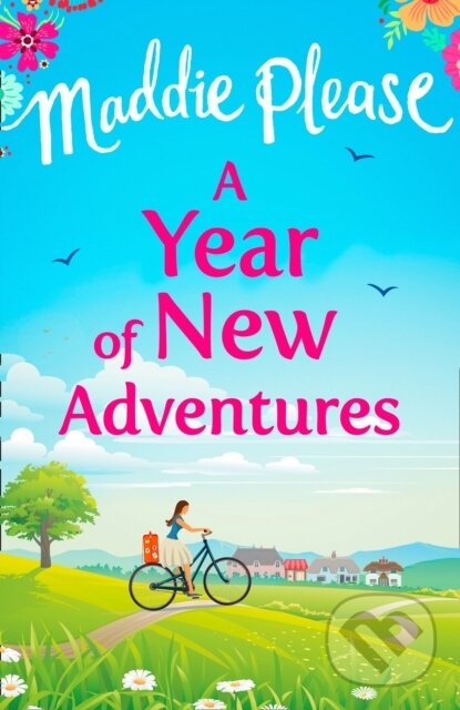 Levně A Year of New Adventures - Maddie Please - kniha z kategorie Romantika