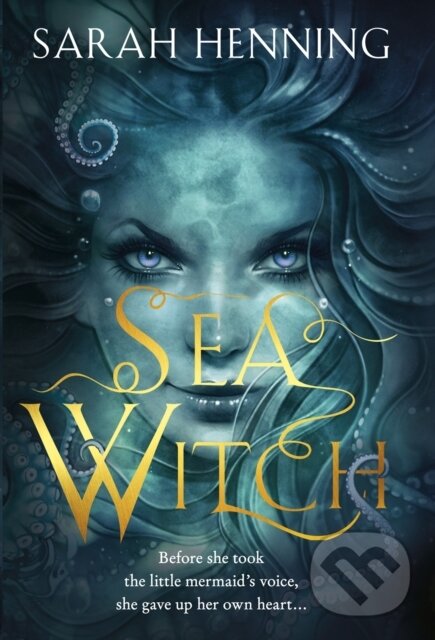Levně Sea Witch - Sarah Henning - kniha z kategorie Beletria