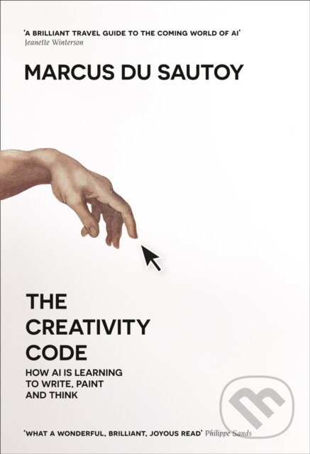 Levně The Creativity Code - Marcus Du Sautoy - kniha z kategorie Počítače a internet