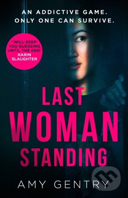 Levně Last Woman Standing - Amy Gentry
