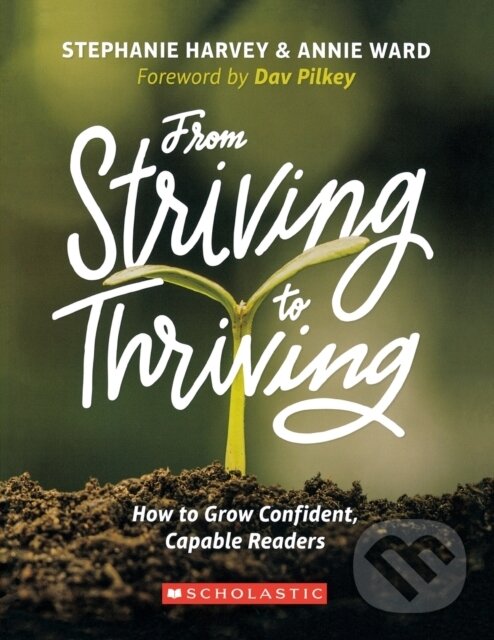 Levně From Striving to Thriving: How to Grow Confident, Capable Readers - kniha z kategorie Naučné knihy