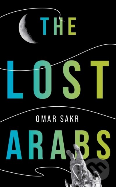 Levně The Lost Arabs - Omar Sakr - kniha z kategorie Poézia