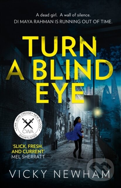Levně Turn a Blind Eye - Vicky Newham - kniha z kategorie Detektívky, trilery a horory
