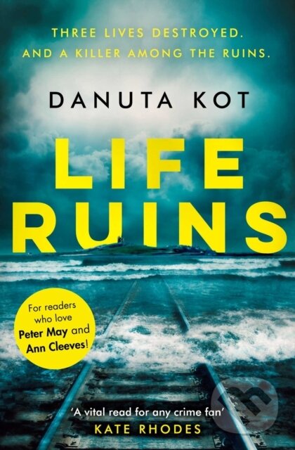 Levně Life Ruins - Danuta Kot - kniha z kategorie Spoločenská beletria