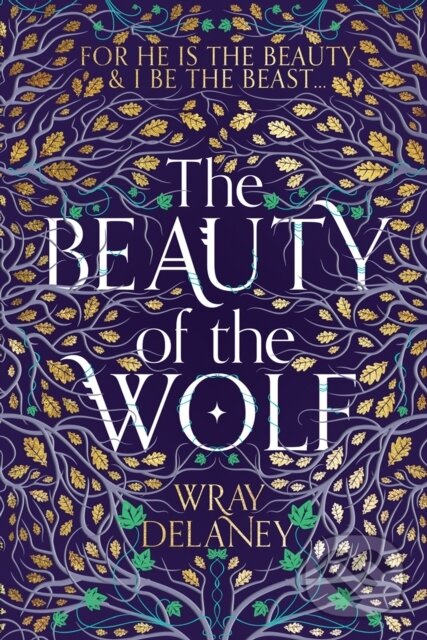 Levně The Beauty of the Wolf - Wray Delaney - kniha z kategorie Beletria