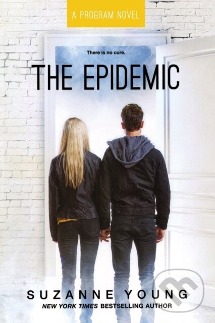 Levně The Epidemic - Suzanne Young - kniha z kategorie Beletria