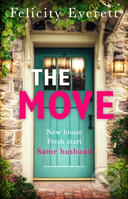 Levně The Move - Felicity Everett - kniha z kategorie Thrillery