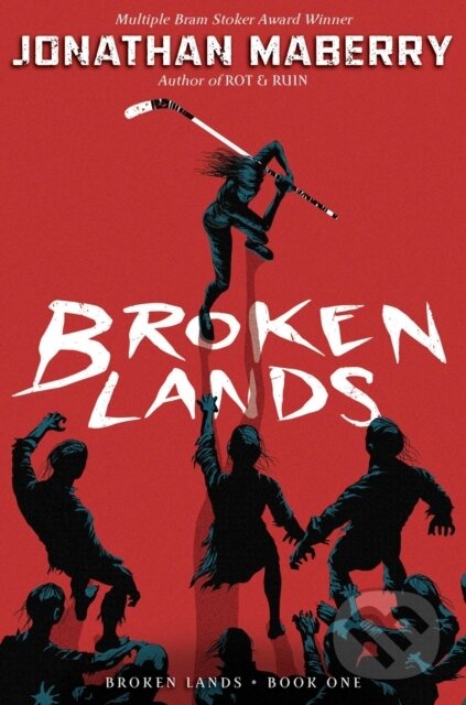 Levně Broken Lands - Jonathan Maberry - kniha z kategorie Pre deti a mládež