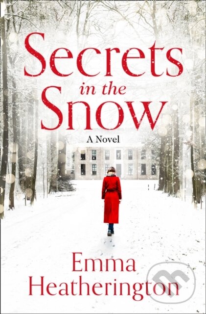 Levně Secrets in the Snow - Emma Heatherington - kniha z kategorie Romantika