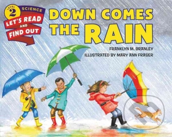 Kniha: Down Comes the Rain (Dr. Franklyn M. Branley). HarperCollins, 2017