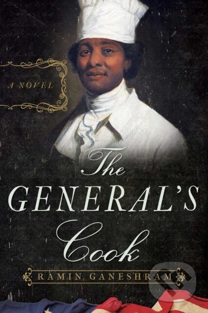Kniha: The General's Cook (Ramin Ganeshram). , 2018