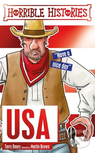 Levně Horrible Histories: USA - Deary Terry - kniha z kategorie Naučné knihy