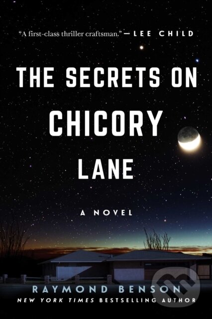 Kniha: The Secrets on Chicory Lane (Raymond Benson). , 2017