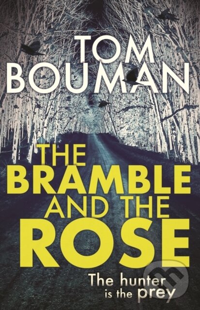 Kniha: The Bramble and the Rose (Tom Bouman). Faber and Faber, 2020