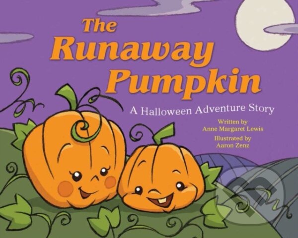 Levně The Runaway Pumpkin - Anne Margaret Lewis - kniha z kategorie Beletria