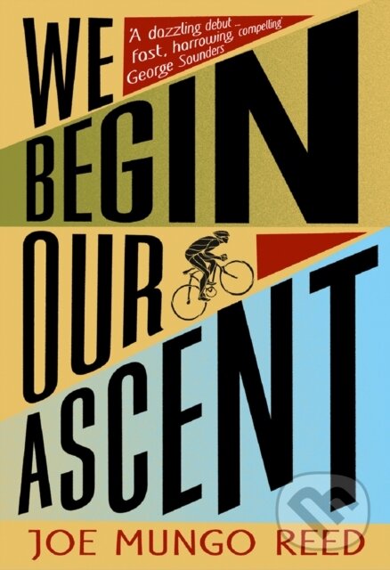Levně We Begin Our Ascent - Joe Mungo Reed - kniha z kategorie Spoločenská beletria