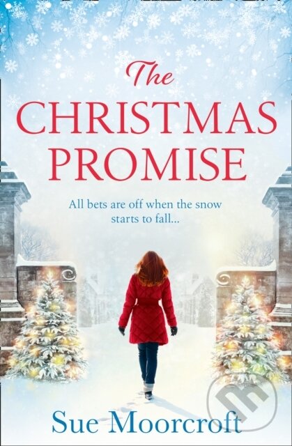 Levně The Christmas Promise - Sue Moorcroft - kniha z kategorie Beletria