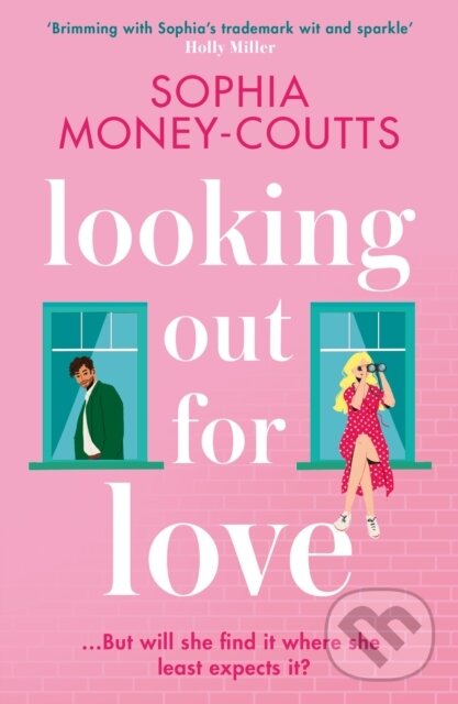 Levně Looking Out For Love - Sophia Money Coutts - kniha z kategorie Romantika