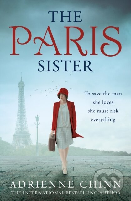 Levně The Paris Sister - Adrienne Chinn - kniha z kategorie Beletria