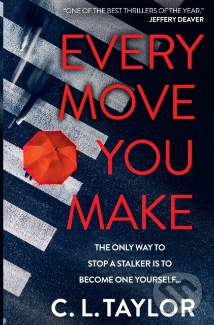 Levně Every Move You Make - C L Taylor - kniha z kategorie Beletria