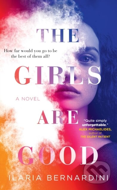 Levně The Girls Are Good - Ilaria Bernardini - kniha z kategorie Šport