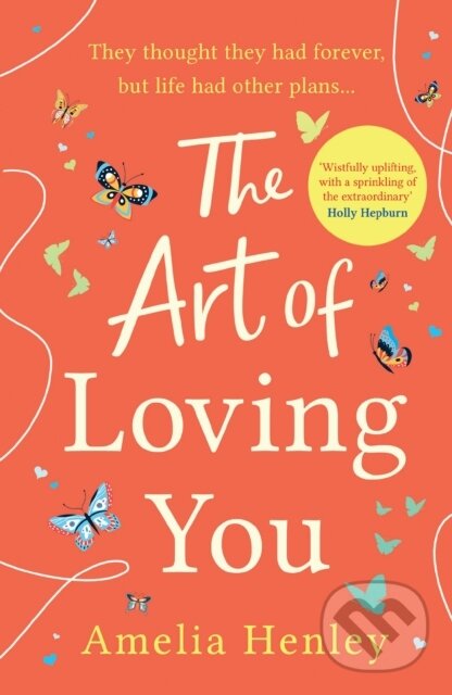 Levně The Art of Loving You - Amelia Henley - kniha z kategorie Thrillery