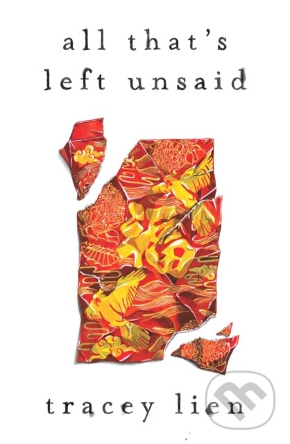 Levně All That's Left Unsaid - Tracey Lien - kniha z kategorie Detektívky, trilery a horory
