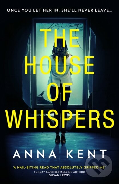 Levně The House of Whispers - Anna Kent - kniha z kategorie Spoločenská beletria