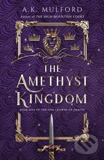 The Amethyst Kingdom - A K Mulford