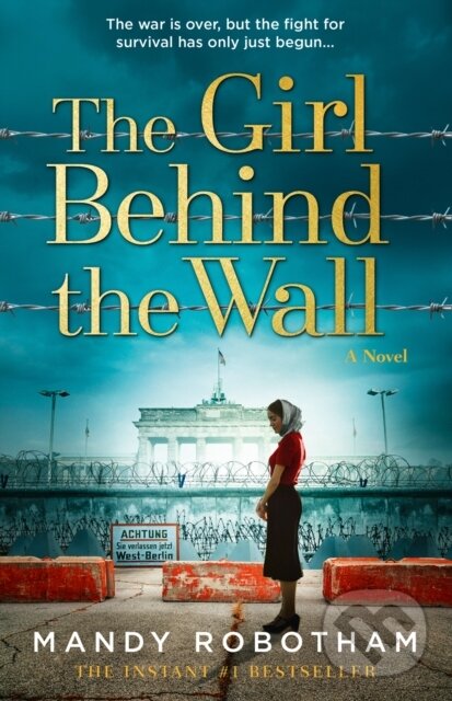 Kniha: The Girl Behind the Wall (Mandy Robotham). Avon, 2021
