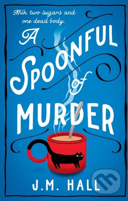 Levně A Spoonful of Murder - J M Hall - kniha z kategorie Detektívky, trilery a horory