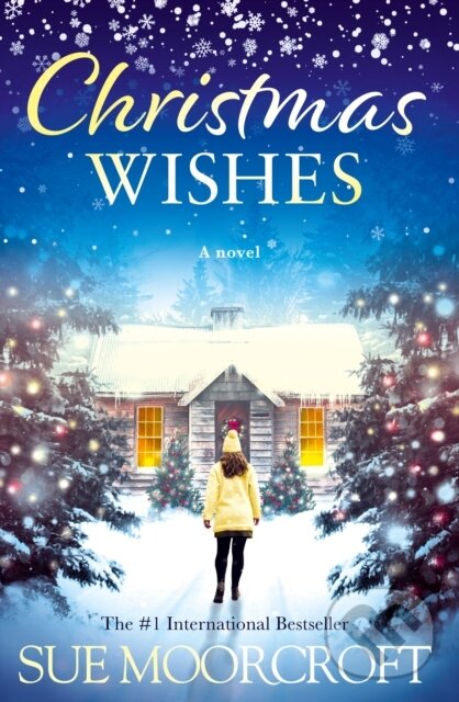 Levně Christmas Wishes - Sue Moorcroft - kniha z kategorie Romantika