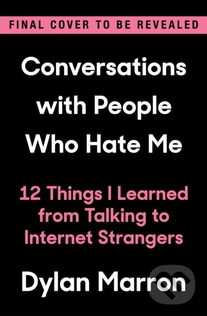 Kniha: Conversations with People Who Hate Me (Dylan Marron). Atria Books, 2022