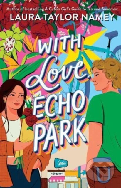 Levně With Love, Echo Park - Laura Taylor Namey - kniha z kategorie Pre deti a mládež