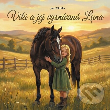 Levně Viki a jej vysnívaná Luna - Jozef Michaľov - kniha z kategorie Beletria
