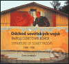 Kniha: Odchod sovětských vojsk 1990-1991 (Dana Kyndrová). Kant, 2003