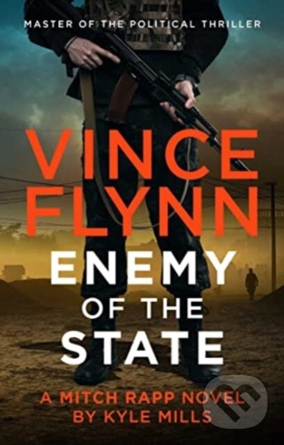Levně Enemy Of The State Pa - Kyle Mills, Vince Flynn - kniha z kategorie Beletria