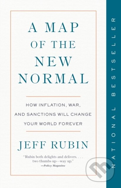 Levně A Map of the New Normal - Jeff Rubin - kniha z kategorie Biznis a manažment