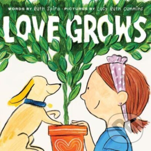 Levně Love Grows - Ruth Spiro - kniha z kategorie Beletria